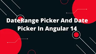 Ngx-Bootstrap DateRange Picker And Date Picker In Angular Angular 14 Tutorial