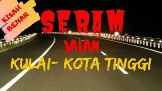 Download SERAM JALAN KULAI-KOTA TINGGI (Kisah Benar terjadi!) MP3