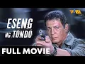 Lagu Eseng Ng Tondo FULL MOVIE HD | Fernando Poe Jr, Ina Raymundo, Jenny Syquia
