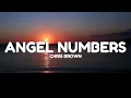 Chris Brown - Angel Numbers (Lyrics)