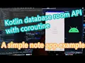 kotlin room database tutorial android room database with coroutine kotlin room with coroutine