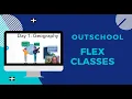 Tips for Outschool Flex Classes