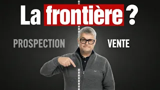 Les 6 étapes clés de la prospection - Technique de vente