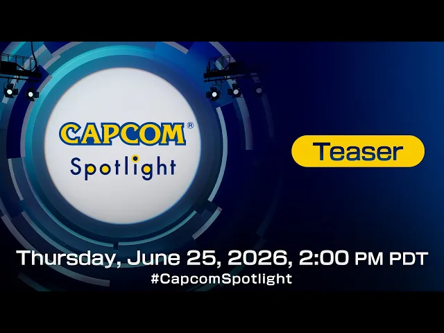 Teaser: Capcom Spotlight (US) ｜June 2026
