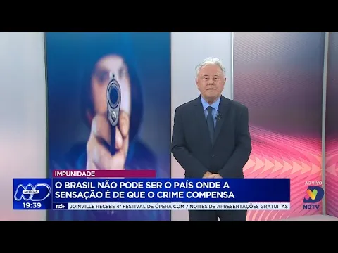 Impunidade: o Brasil não pode ser o país onde a sensação é de que o crime compensa