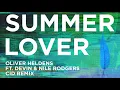 Oliver Heldens - Summer Lover (CID Remix (Audio)) ft. Devin, Nile Rodgers