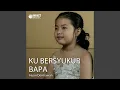 Download Lagu Ku Bersyukur Bapa
