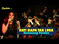 Download Lagu HATI SIAPA TAK LUKA - Poppy Mercury || Keroncong Version Cover