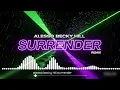 alesso becky hill surrender DANCE COMERCIAL remix 2026