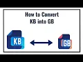 how to convert kb into gb
