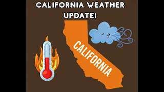 California Weather Update
