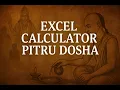 Pitru Dosha Calculator in Excel - Astrology s Truth in a Modern Shell