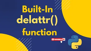 RK delattr Built-in function in python