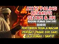Lagu RUQYAH RUMAH PENGUSIR JIN, SETAN \u0026 SIHIR DI RUMAH \u0026 TUBUH, PENENANG HATI \u0026 PIKIRAN | ALAA AQEL