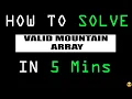 941 Valid Mountain Array LeetCode Python Solution