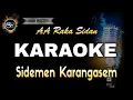 Download Lagu SIDEMEN KARANGASEM AA RAKA SIDAN - KARAOKE