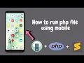 How to run php programs in mobile Execute php program using mobile