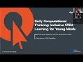 Cultivating Computational Thinking from the Earliest Age EU Code Week Lightning Talk