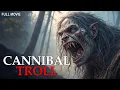 Download Lagu Cannibal Troll | Full Horror Movie