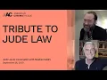 JUDE LAW An American Cinematheque Tribute