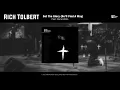Rich Tolbert Jr. - Get the Glory (He'll Find a Way) (Official Audio) ft. Darrel Walls