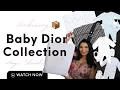 UNBOXING Baby Dior Collection