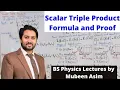 Scalar Product Scalar Triple Product Formula and Proof How to Find Scalar Triple Product
