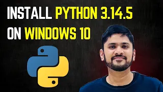 How to install Python 3 14 5 on Windows 10