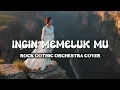 Lagu INGIN MEMELUK MU—DEDDY DORES (COVER) | GOTHIC ROCK