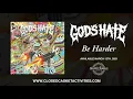 God's Hate - Be Harder