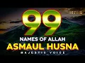 Lagu 99 Names of ALLAH ASMAUL HUSNA اسماء الله الحسنی in Peaceful Voice By Mohammad Hijazi