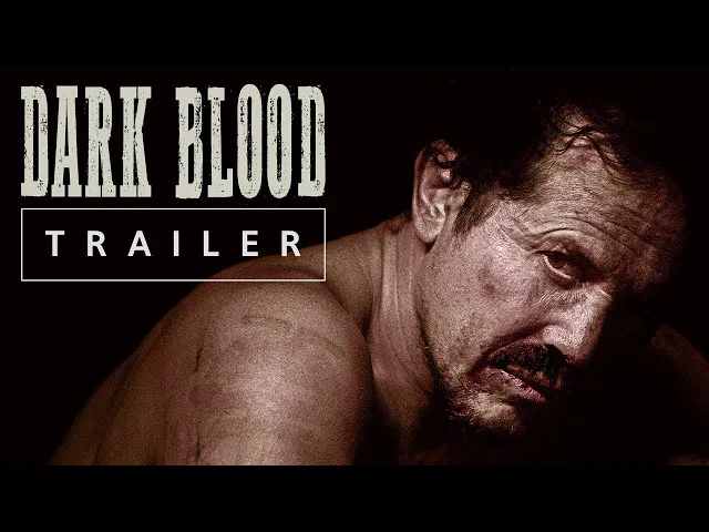 DARK BLOOD - Official Trailer