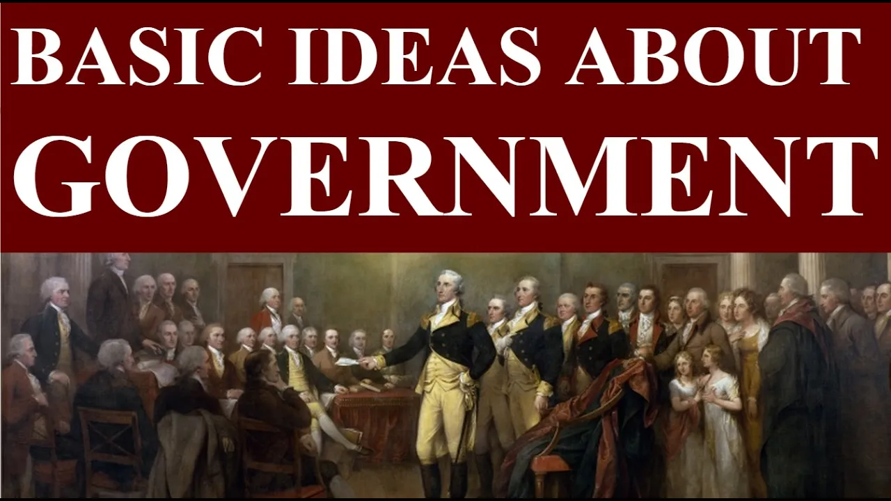 Basic Ideas About Government (Full Version)