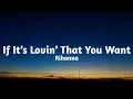Rihanna - If It’s Lovin’ That You Want(Lyrics)🎶