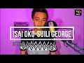 Download Lagu ISAI OKU-SUILI GOERGE / NDEYJAJAL COVER