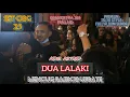 Download Lagu Dua Lalaki~Ade Astrid, Mencug Bajidor Update || #setorgbajidorterbaru #setorg2024  JOSS PISANN❗❗❗