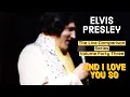Download Lagu Elvis Presley - And I Love You So - The Live Comparison Series - Volume Forty Three
