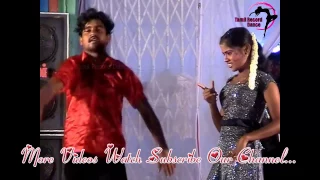 tamil record dance 2019 latest tamilnadu village aadal paadal dance indian record dance 2019 379