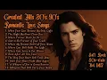 Lagu Greatest Hits Romantic Love Songs 💖 Playlist Vol.147 - Best Romantic Soft Rock Ballads 70s 80s 90s
