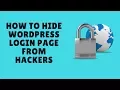 how to hide wordpress login page from hackers