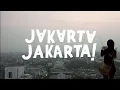 Download Lagu JAKARTA JAKARTA! (official film)