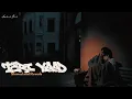 Teri Yaad – Ajey Kr | Slowed & Reverb | Broken Heart Aesthetic