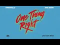 Marshmello, Kane Brown - One Thing Right (Late Night Remix [Audio])