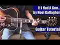 Download Lagu If I Had A Gun... by Noel Gallagher (Guitar Tutorial with Isolated Vocal Track by Noel Gallagher)