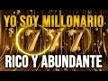 YO SOY ABUNDANTE, RICO Y MILLONARIO 💰 Afirmaciones para atraer Dinero Abundancia y Prosperidad 💰