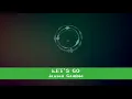 Let's go-Jaxson Gamble (lyrics)
