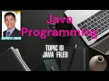 SirParts Java Programming Topic 19 Java Files
