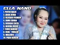 TRANDING ‼️ PUTER BALIK | ANAK DEWA - ELLA NANO SANDIWARA DWI WARNA | FULL ALBUM TERBARU 2025 ‼️