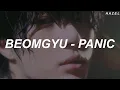 Download Lagu BEOMGYU (범규) - ‘Panic' Easy Lyrics
