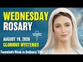 Wednesday Rosary Glorious Mysteries of the Rosary August 19 2026 VIRTUAL ROSARY